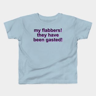 My Flabbers! Kids T-Shirt